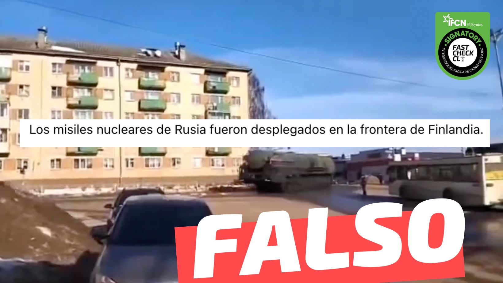 You are currently viewing (Video) “Los misiles nucleares de Rusia fueron desplegados en la frontera de Finlandia”: #Falso