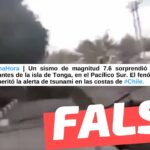 “Captan en video los estragos de un fuerte sismo de 7,6 grados de magnitud azotó la costa de Tonga”: #Falso