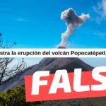 Video muestra la erupción del volcán Popocatépetl, en México: #Falso