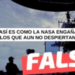 (Video) “Y así es como la NASA engaña a los que aún no despiertan”: #Falso