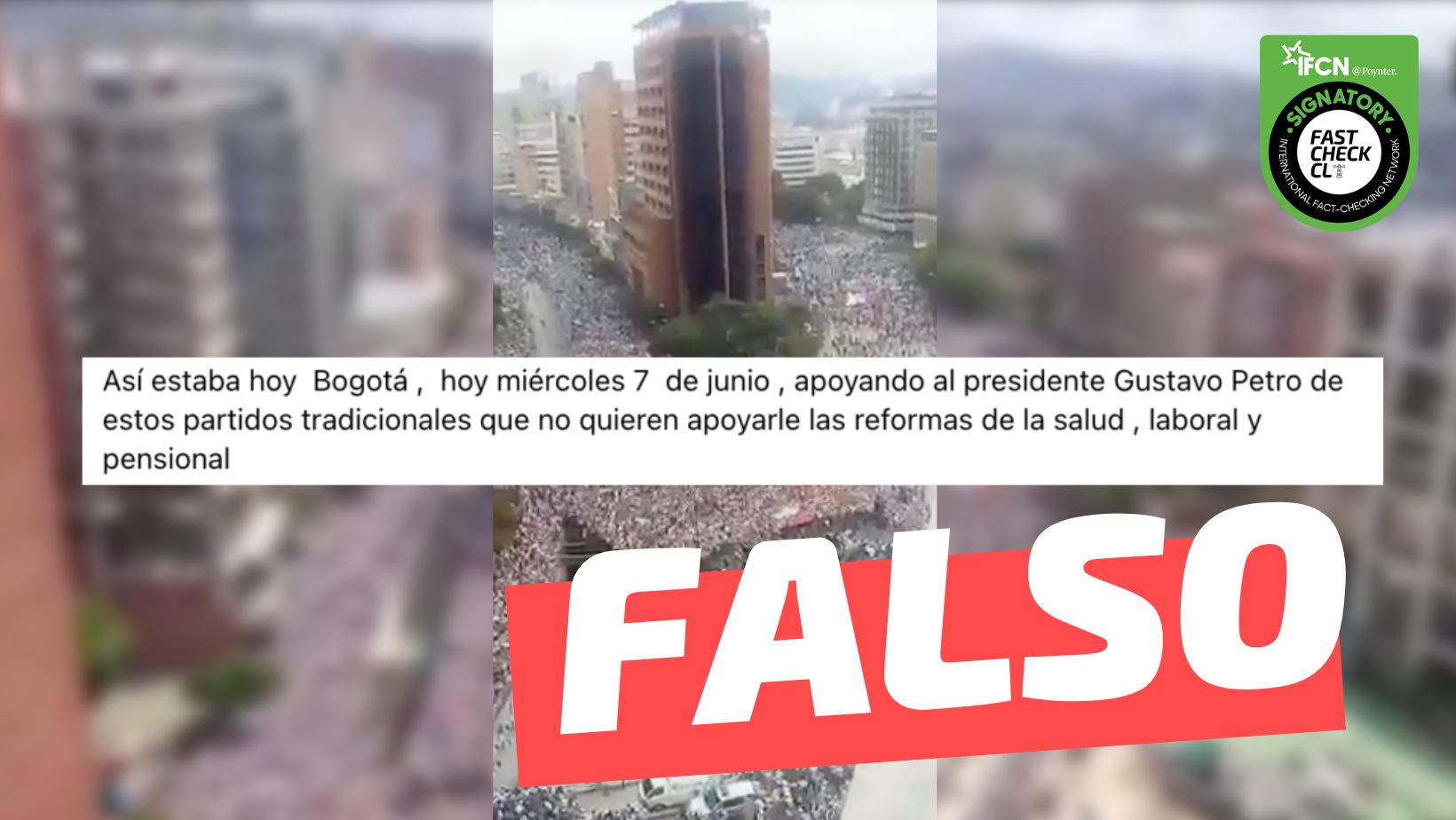 You are currently viewing (Video) “Así lució hoy Bogotá en la marcha  en respaldo a Gustavo Petro y Francia Márquez”: #Falso