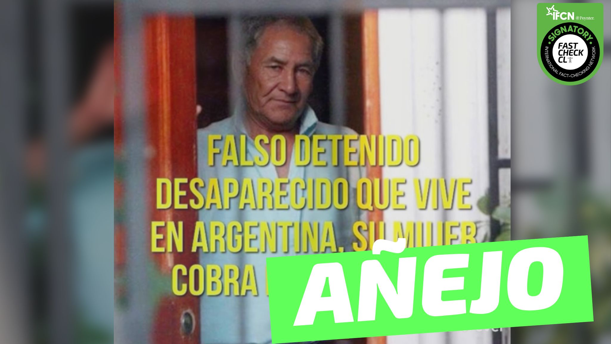 You are currently viewing (Imagen) “Falso detenido desaparecido que vive en Argentina, su mujer cobra la pensión en Chile”: #Añejo