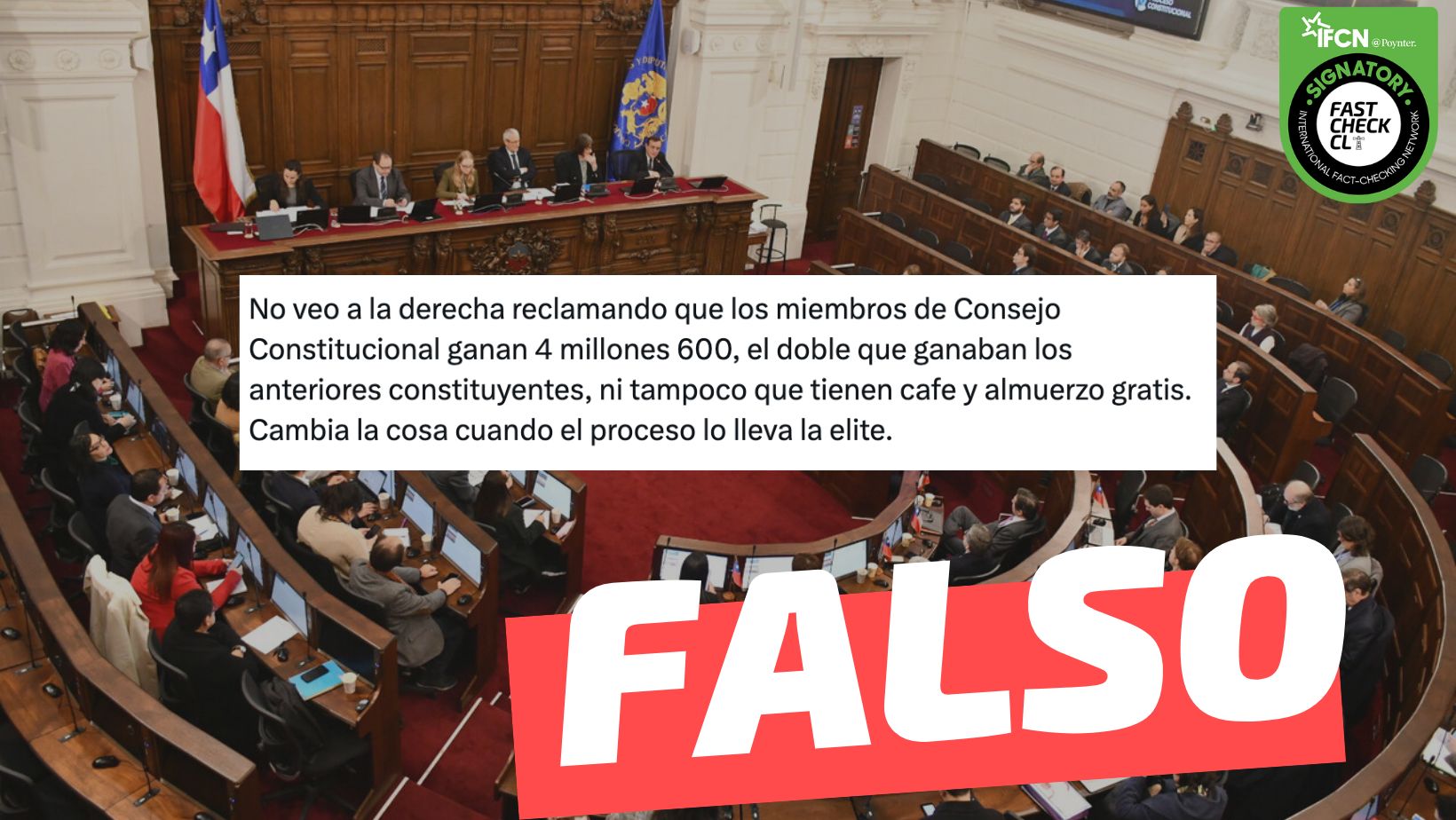 You are currently viewing “Los miembros de Consejo Constitucional ganan 4 millones 600, el doble que ganaban los anteriores constituyentes”: #Falso