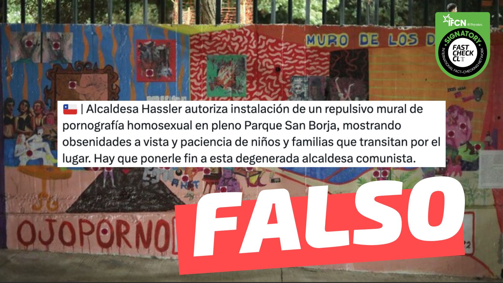 You are currently viewing “Alcaldesa Hassler autoriza instalación de un repulsivo mural de pornografía homosexual en pleno San Borja (…)”: #Falso