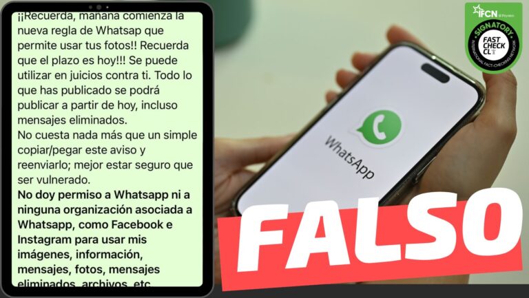 Read more about the article (Cadena) “Recuerda, mañana comienza la nueva regla de WhatsApp que permite usar tus fotos (…) Todo lo que has publicado se podrá publicar a partir de hoy”: #Falso