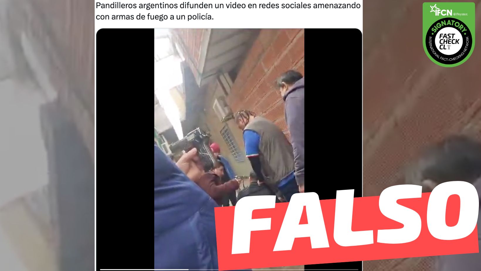 You are currently viewing “Pandilleros argentinos difunden un video en redes sociales amenazando con armas de fuego a un policía”: #Falso