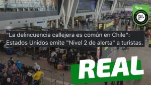 Read more about the article “‘La delincuencia callejera es común en Chile’. Estados Unidos emite ‘Nivel 2 de alerta’ a turistas”: #Real