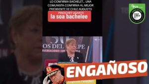 Read more about the article (Video) Michelle Bachelet dijo: “El mejor gobernante en la historia de Chile es Augusto Pinochet”: #Enga帽oso
