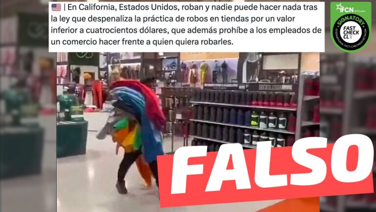 Read more about the article “En California (EE.UU.) roban y nadie puede hacer nada tras la ley que despenaliza la práctica de robos en tiendas por un valor inferior a USD 400”: #Falso