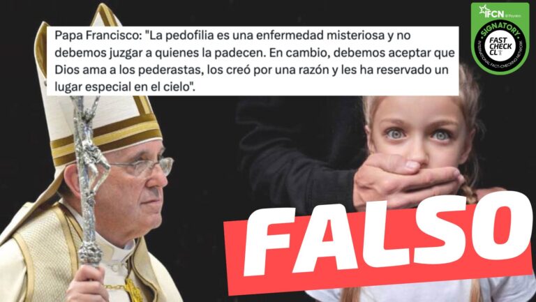 Read more about the article Papa Francisco dijo: “Dios ama a los pederastas, los creó por una razón y les ha reservado un lugar especial en el cielo”: #Falso