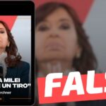 Cristina Fernández de Kirchner dijo: “Si gana Milei me mato de un tiro”: #Falso