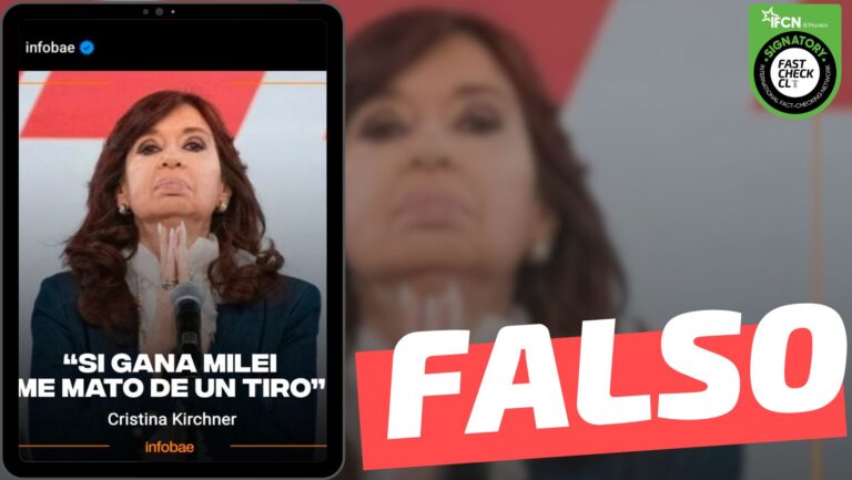 Read more about the article Cristina Fernández de Kirchner dijo: “Si gana Milei me mato de un tiro”: #Falso