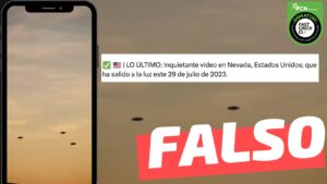 Read more about the article “Video en Nevada, Estados Unidos; ha salido a la luz este 29 de julio de 2023, donde se observan tres naves no identificadas”: #Falso