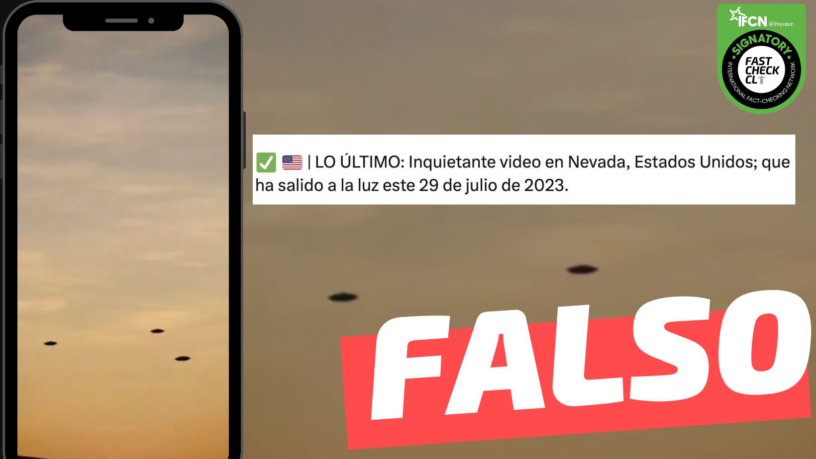 You are currently viewing “Video en Nevada, Estados Unidos; ha salido a la luz este 29 de julio de 2023, donde se observan tres naves no identificadas”: #Falso