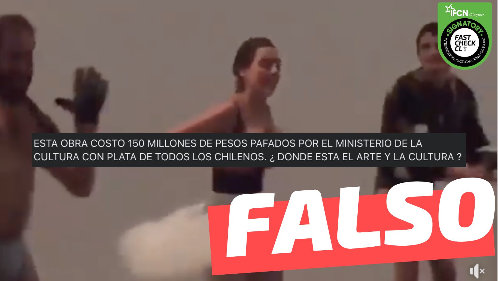 You are currently viewing (Video) “Esta obra cost贸 150 millones de pesos pagados por el Ministerio de Cultura con la plata de todos los chilenos”: #Falso