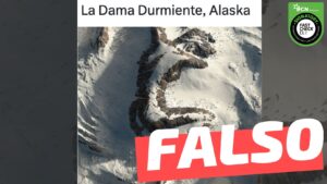 Read more about the article (Imagen) “‘La Dama Durmiente’, en Alaska”: #Falso