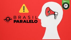 Read more about the article Brasil Paralelo: El “medio” brasileño que difunde contenido falso