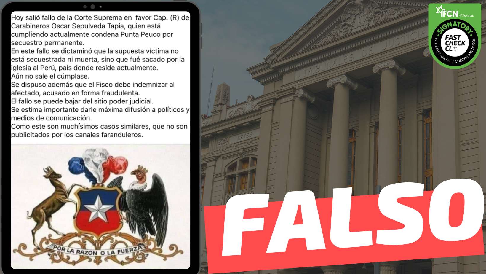 You are currently viewing “Hoy salió el fallo de la Corte Suprema en favor de Óscar Sepúlveda, quien está cumpliendo pena en Punta Peuco. La supuesta víctima no está secuestrada ni muerta”: #Falso