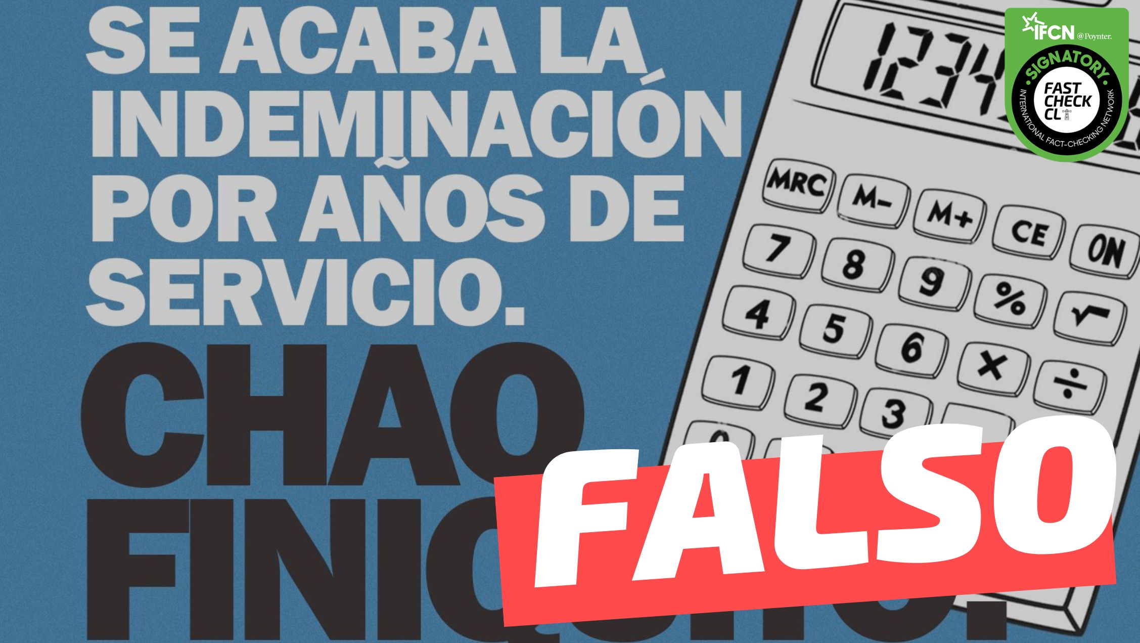 You are currently viewing En la nueva Constitución “se acaba el derecho a indemnización por años de servicio”: #Falso