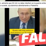 (Video) “Rusia – Putin, advierte que EE.UU. no debe interferir en la guerra entre Israel y Palestina”: #Falso