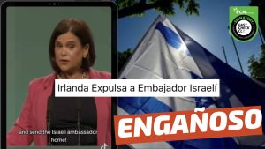 Read more about the article (Video) “Irlanda expulsa a embajador israelí”: #Engañoso