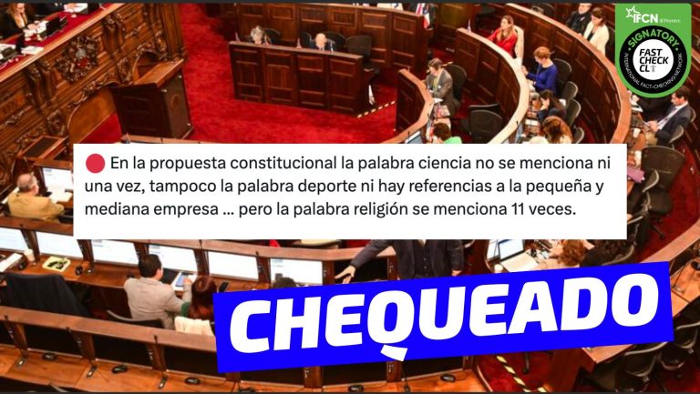 Read more about the article “En la propuesta constitucional, la palabra ciencia no se menciona ni una vez, tampoco la palabra deporte, ni hay referencias a la pequeña y mediana empresa…pero la palabra religión se menciona 11 veces”: #Chequeado