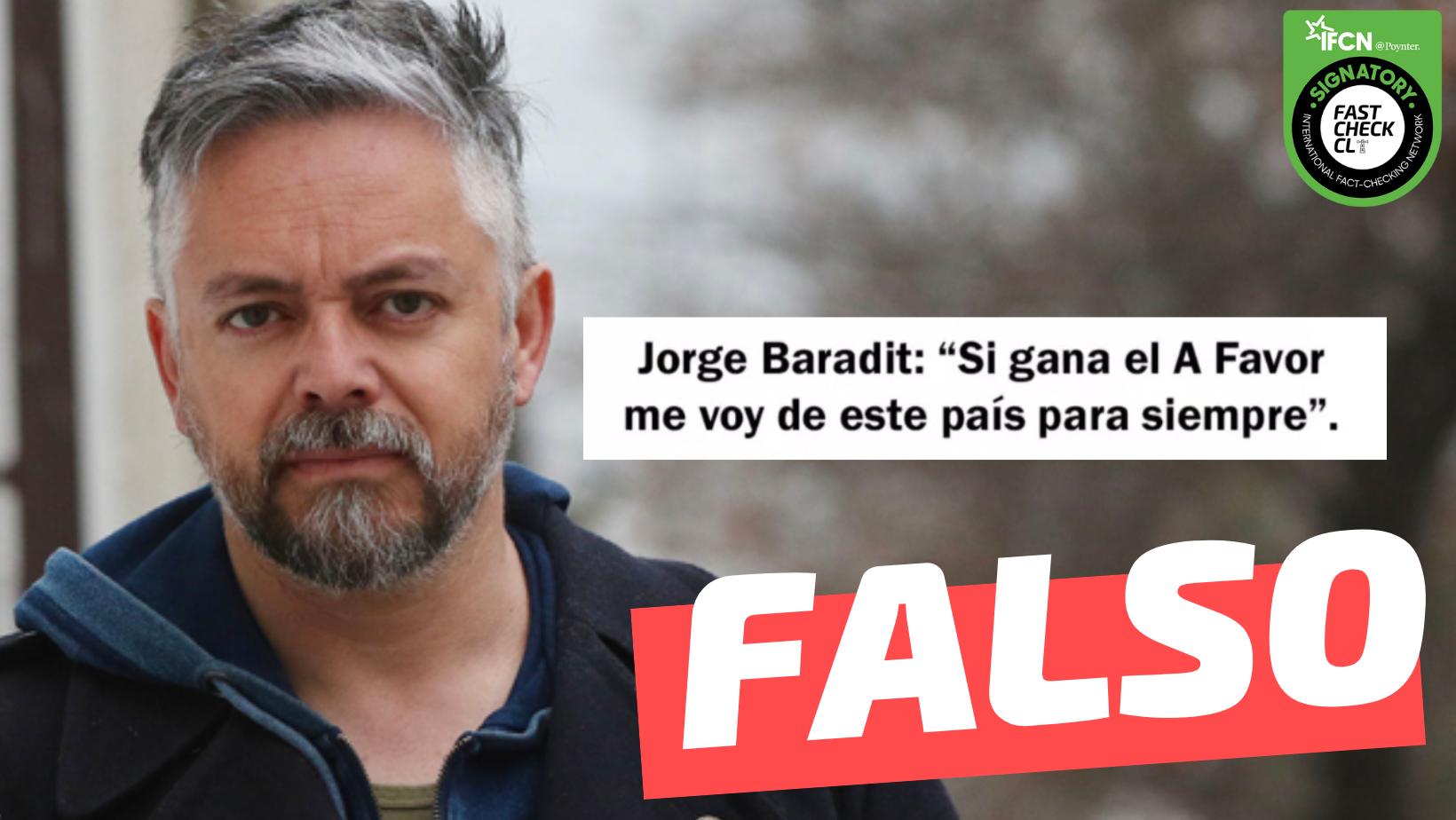 You are currently viewing Jorge Baradit dijo: “Si gana el A favor me voy para siempre de Chile”: #Falso