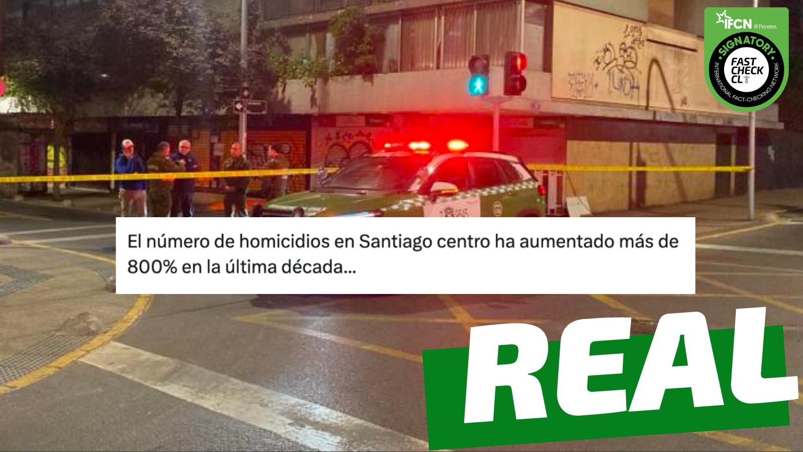 You are currently viewing “El número de homicidios en Santiago centro ha aumentado más de 800% en la última década”: #Real