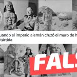 (Video) “De cuando el imperio alemán cruzó el muro de hielo de La Antártida”: #Falso