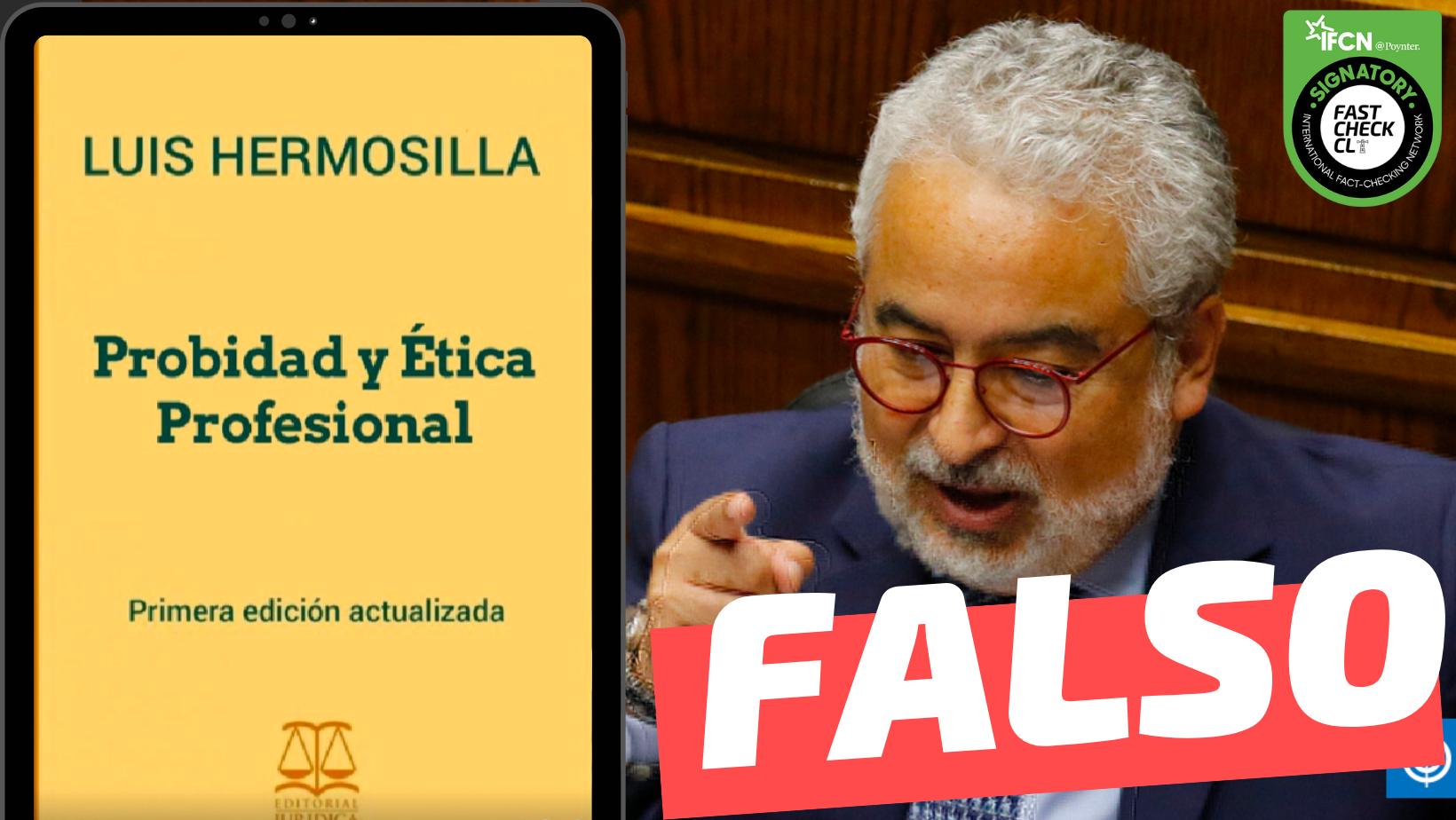 You are currently viewing Libro del abogado Luis Hermosilla con el título de “Probidad y Ética Profesional”: #Falso