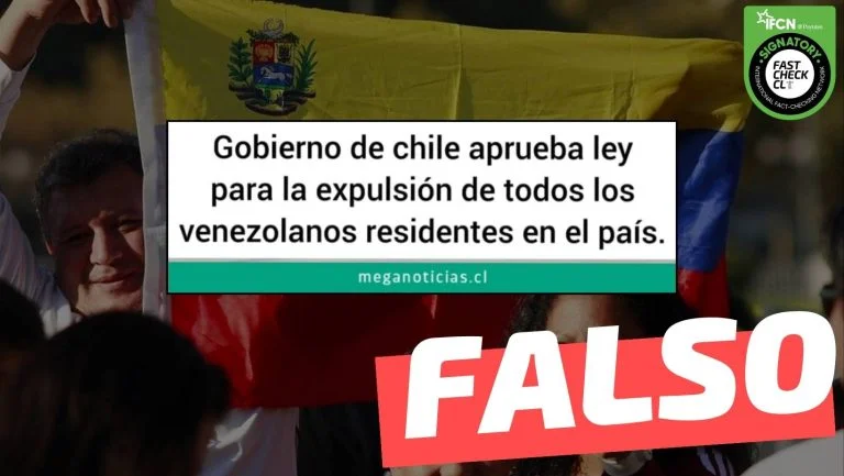 Read more about the article (Imagen) “Gobierno de Chile aprueba ley para la expulsión de todos los venezolanos residentes en el país”: #Falso