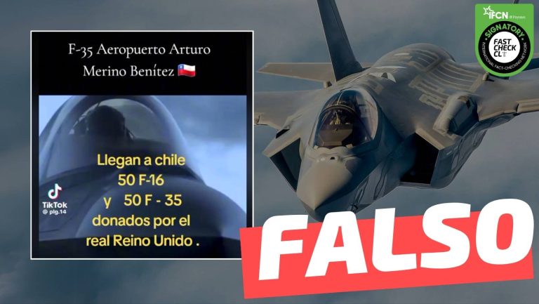 Read more about the article “Llegan a Chile 50 (aviones de combate) F-16 y 50 F-35 donados por Reino Unido”: #Falso