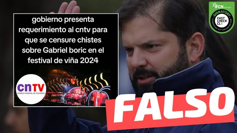 Read more about the article “Gobierno presenta requerimiento al CNTV para que se censuren chistes sobre Gabriel Boric en el Festival de Viña”: #Falso