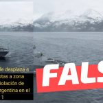 (Imagen) “Armada de Chile desplaza todas sus flotas a zona austral por violación de soberanía de Argentina en Hito 1”: #Falso