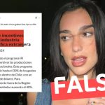 “Por esto vino a grabar Dua Lipa a Chile”, respecto de ‘Programa de incentivos dirigido a la industria cinematográfica extranjera’: #Falso