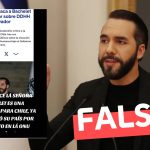“Bukele dice que la señora Bachelet es una vergüenza para Chile, ya que vendió su país por un puesto en la ONU”: #Falso