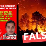 “Más de 120 incendios simultáneos en un día”: #Falso