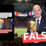 “El dueño de la FIFA acaba de anunciar que se cancela la celebración del Mundial 2026 en Estados Unidos”: #Falso