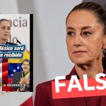 Claudia Sheinbaum: “Invito al presidente Nicolás Maduro a México. Me aseguraré de brindarle una buena protección durante el tiempo que necesite”: #Falso